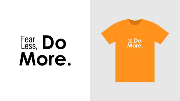 fear less, do more. print ready t-shirt design. - fashion stock illustrations