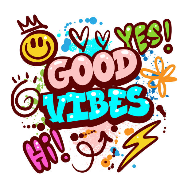 good vibes funky colorful graffiti art with short slogan text, spraypaint drips, splatters and symbols for t shirt and print or demand products - fashion stock illustrations