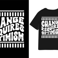 change requires optimism motivation wavy typography text t shirt design - fashion stock illustrations