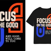 focus on the good motivation typography slogan t shirt design - fashion stock illustrations