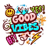good vibes funky colorful graffiti art with short slogan text, spraypaint drips, splatters and symbols for t shirt and print or demand products - fashion stock illustrations