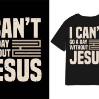 ich kann keinen tag ohne jesus christliche motivation typografie t-shirt-design gehen - fashion stock-grafiken, -clipart, -cartoons und -symbole
