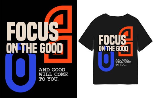 focus on the good motivation typography slogan t shirt design - fashion stock illustrations