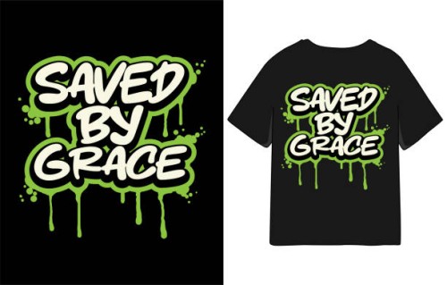 saved by grace christian motivation slogan graffiti style t shirt design - fashion stock illustrations